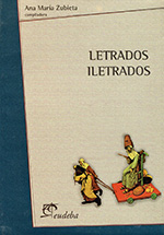 Letrados iletrados- Ana Maria Zubieta