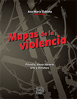 Mapas de la Violencia - Ana Maria Zubieta